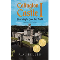 Calington Castle I: Learning to Love the Truth - Paperback
