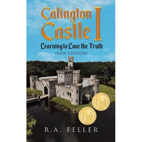 Calington Castle I: Learning to Love the Truth - Paperback