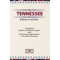 Tennessee: A Guide To The State - Hardcover