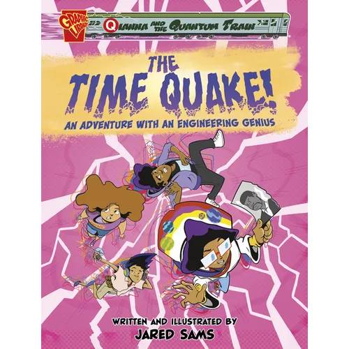 The Time Quake!: An Adventure with an Engineering Genius - Paperback