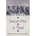 The Cia's Secret War in Tibet - Paperback