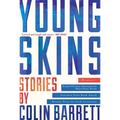 Young Skins: Stories - Paperback
