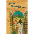Behind the Mountains - Hardcover