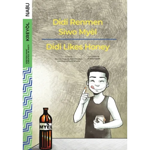 Didi Likes Honey / Didi Renmen Siwo Myèl - Paperback