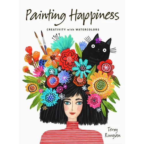 Painting Happiness: Creativity with Watercolors - Paperback