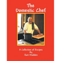 The Domestic Chef: A Collection of Recipes - Paperback