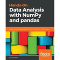 Hands-On Data Analysis with NumPy and Pandas: Implement Python packages from data manipulation to processing - Paperback