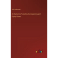 An Epitome of Leading Conveyancing and Equity Cases - Hardcover
