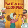 Baila the Klopper - Hardcover