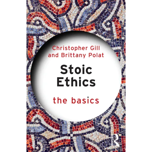 Stoic Ethics: The Basics - Paperback