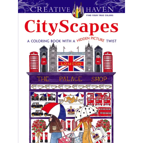 Creative Haven Cityscapes: A Coloring Book with a Hidden Picture Twist - Paperback