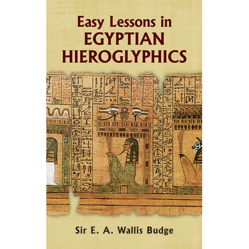 Easy Lessons in Egyptian Hieroglyphics - Paperback
