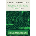 The Best American Science and Nature Writing 2024 - Paperback