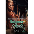 The Secret Lives of Baltimore Girls 2 - Paperback