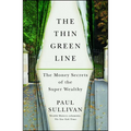 The Thin Green Line: The Money Secrets of the Super Wealthy - Paperback