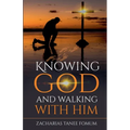 Knowing God and Walking With Him - Paperback