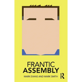 Frantic Assembly - Paperback