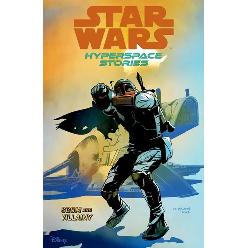 Star Wars: Hyperspace Stories Volume 2--Scum and Villainy - Paperback