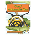 "Dave " A Monarch's Tale - Hardcover