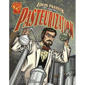 Louis Pasteur and Pasteurization - Paperback
