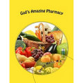 God's Amazing Pharmacy - Paperback