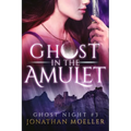 Ghost in the Amulet - Paperback