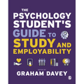 The Psychology Student's Guide to Study and Employability - Paperback
