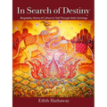 In Search of Destiny: Biography, History & Culture As Told Through Vedic Astrology - Paperback