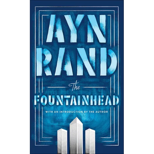 The Fountainhead - Hardcover