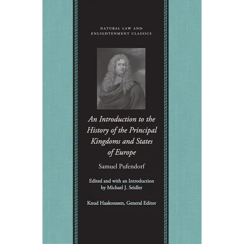 An Introduction to the History of the Principal Kingdoms and States of Europe - Paperback