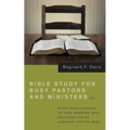 Bible Study for Busy Pastors and Ministers, Volume 2: Ready Made Lessons to Turn Members Into Disciples and an Audience Into an Army - Hardcover