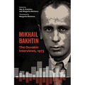 Mikhail Bakhtin: The Duvakin Interviews, 1973 - Paperback