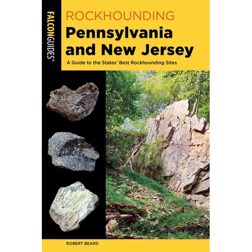 Rockhounding Pennsylvania and New Jersey - Paperback