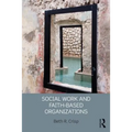 Social Work and Faith-based Organizations - Paperback