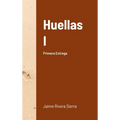 Huellas I: Primera Entrega - Hardcover