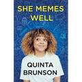 She Memes Well: Essays - Hardcover