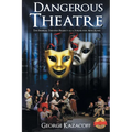 Dangerous Theatre: The Federal Theatre Project as a Forum for New Plays - Paperback