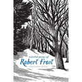 Selected Poems of Robert Frost: Illustrated Edition - Hardcover