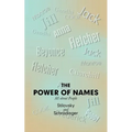 The Power of Names - Paperback