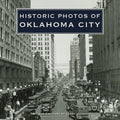 Historic Photos of Oklahoma City - Hardcover