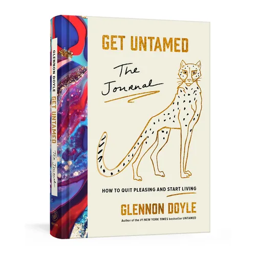 Get Untamed: The Journal (How to Quit Pleasing and Start Living) - Hardcover