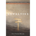 Loyalties: Book II - Paperback