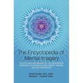 Encyclopedia of Mental Imagery: Colette Aboulker-Muscat's 2,100 Visualization Exercises for Personal Development, Healing, and Self-Knowledge - Paperback