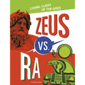 Zeus vs. Ra: Cosmic Clash of the Gods - Paperback