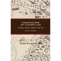 Companions of Champlain: Founding Families of Quebec, 1608-1635. with 2016 Addendum - Paperback