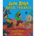 Juan Bobo Busca Trabajo: Juan Bobo Goes to Work (Spanish Edition) - Paperback