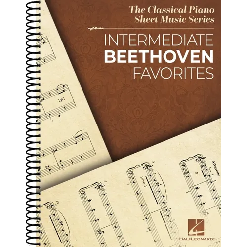 Intermediate Beethoven Favorites: Classical Piano Sheet Music Series - Spiral