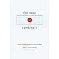 The Nazi Symbiosis: Human Genetics and Politics in the Third Reich - Paperback
