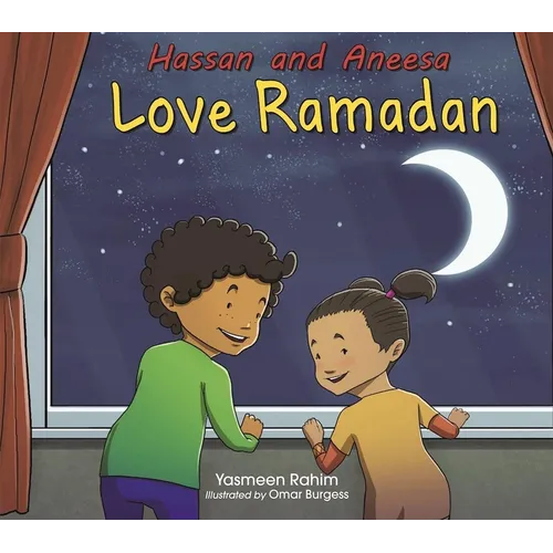 Hassan and Aneesa Love Ramadan - Paperback