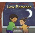 Hassan and Aneesa Love Ramadan - Paperback